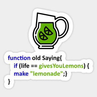 Coder shirt make lemonade Sticker